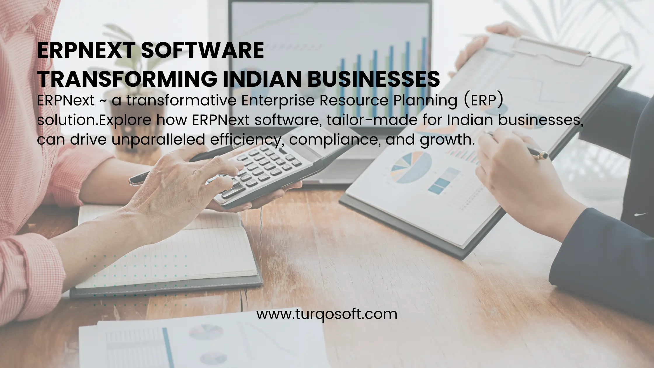 How ERPNext Software is Transforming Indian Businesses