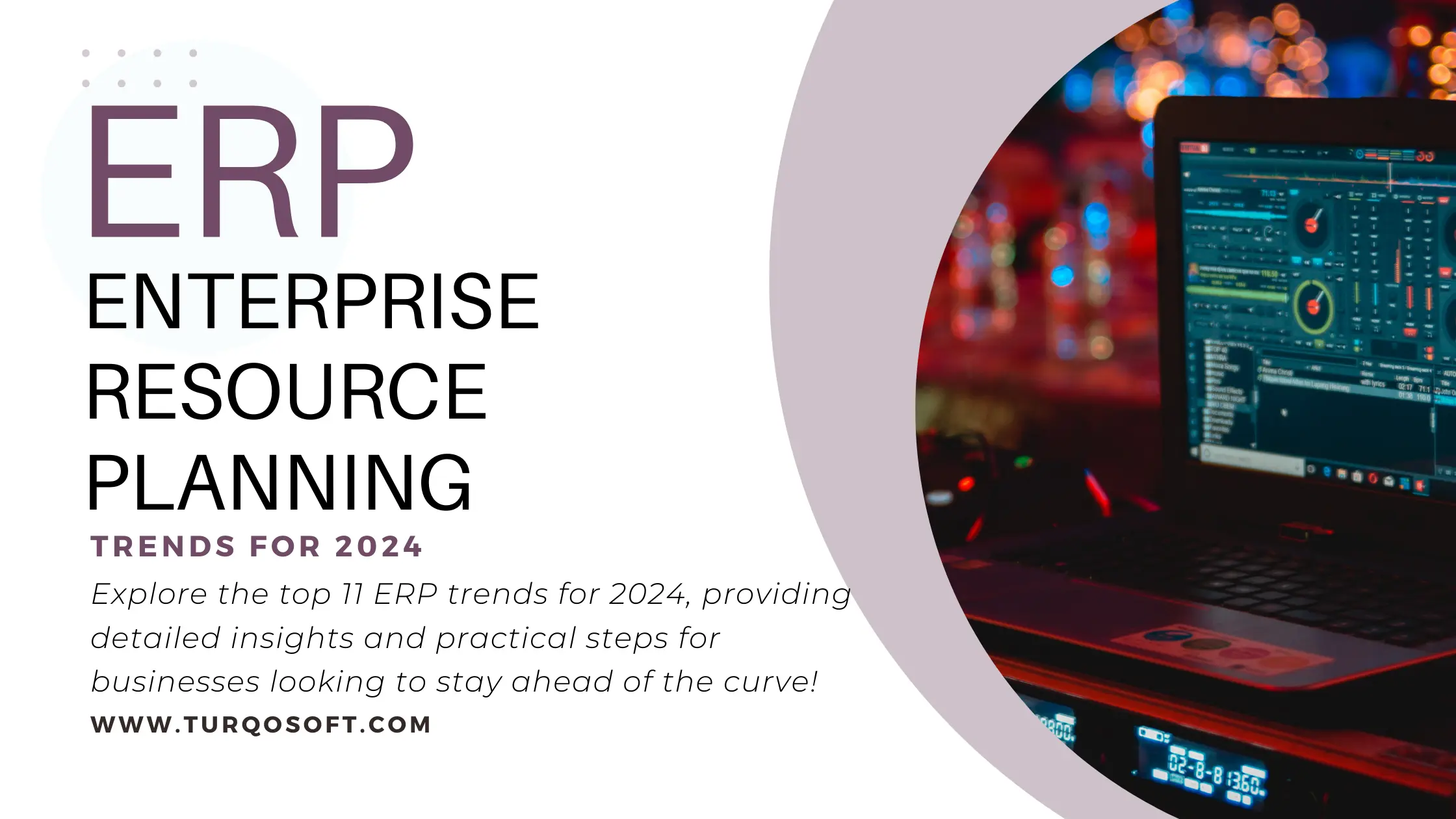 Top 11 Enterprise Resource Planning (ERP) Trends for 2024